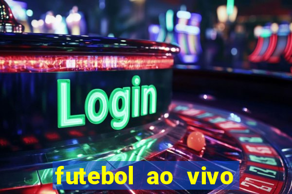 futebol ao vivo sem virus